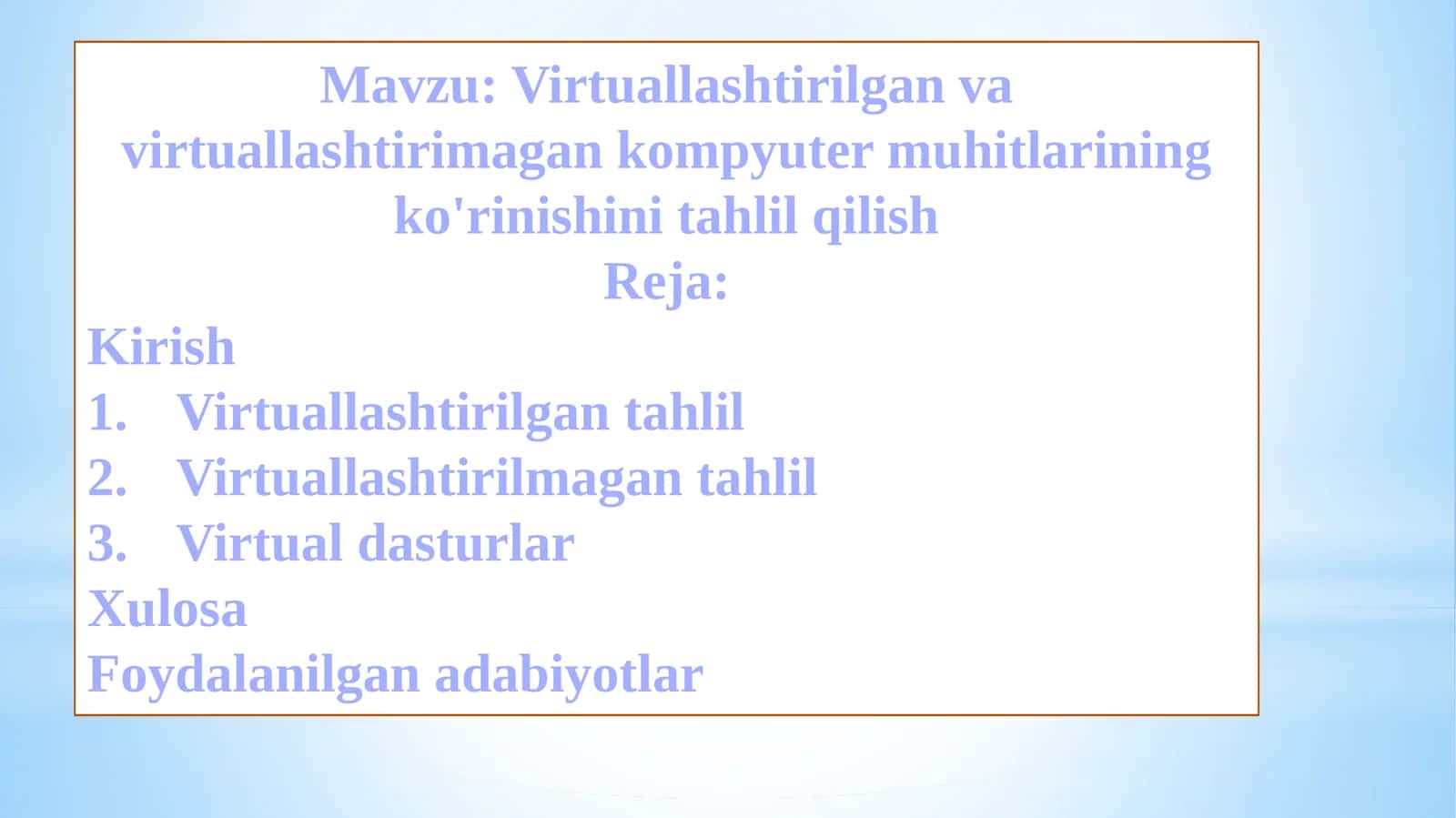 Virtuallashtirilgan va virtuallashtirilmagan kompyuter muhitlarining ko'rinishini tahlil qilish
