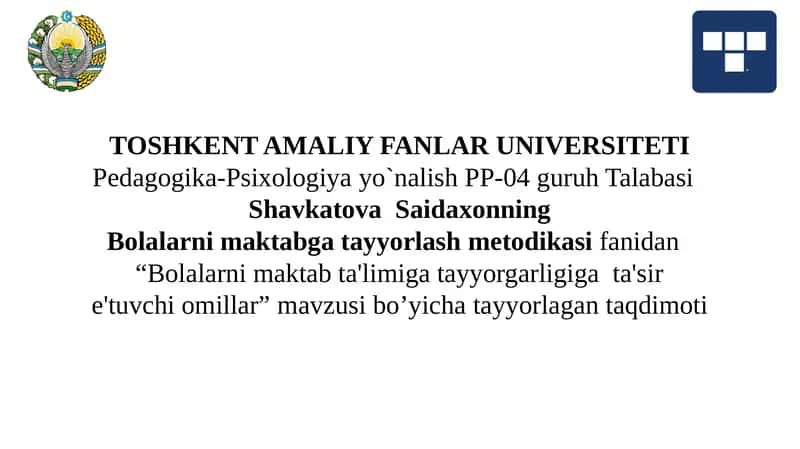 Bolalarni maktab ta'limiga tayyorgarligiga ta'sir e'tuvchi omillar.