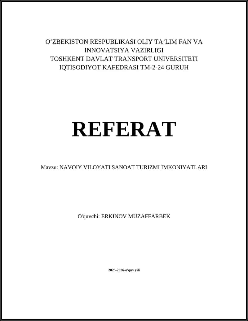 NAVOIY VILOYATI SANOAT TURIZMI IMKONIYATLARI REFERAT
