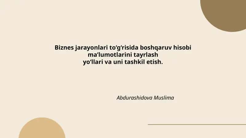 Biznes jarayonlari to‘g‘risida boshqaruv hisobi ma’lumotlarini tayrlash
