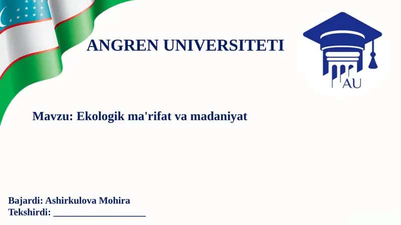 Ekologik Ma'rifat va Madaniyat: O'zbekistonning Yashil Kelajagi