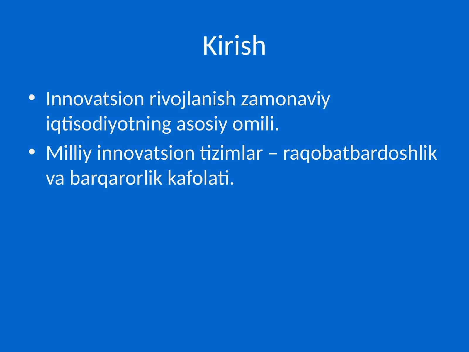 Innovatsion rivojlanish zamonaviy iqtisodiyotning asosiy omili
