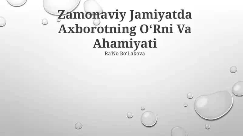 Zamonaviy Jamiyatda Axborotning OʻRni Va Ahamiyati
