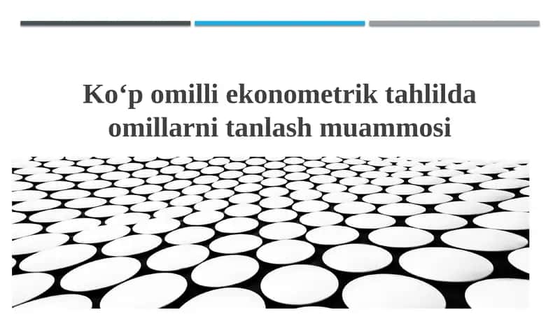 Ko‘p o'zgaruvchili ekonometrik tahlil