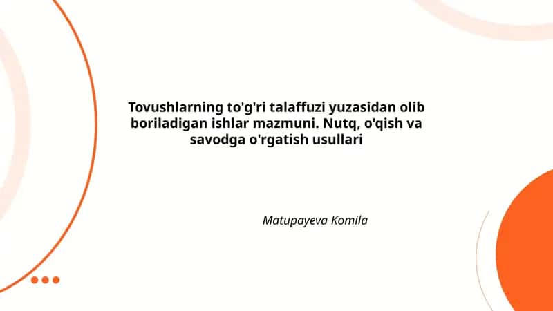 Tovushlarning to'g'ri talaffuzi
