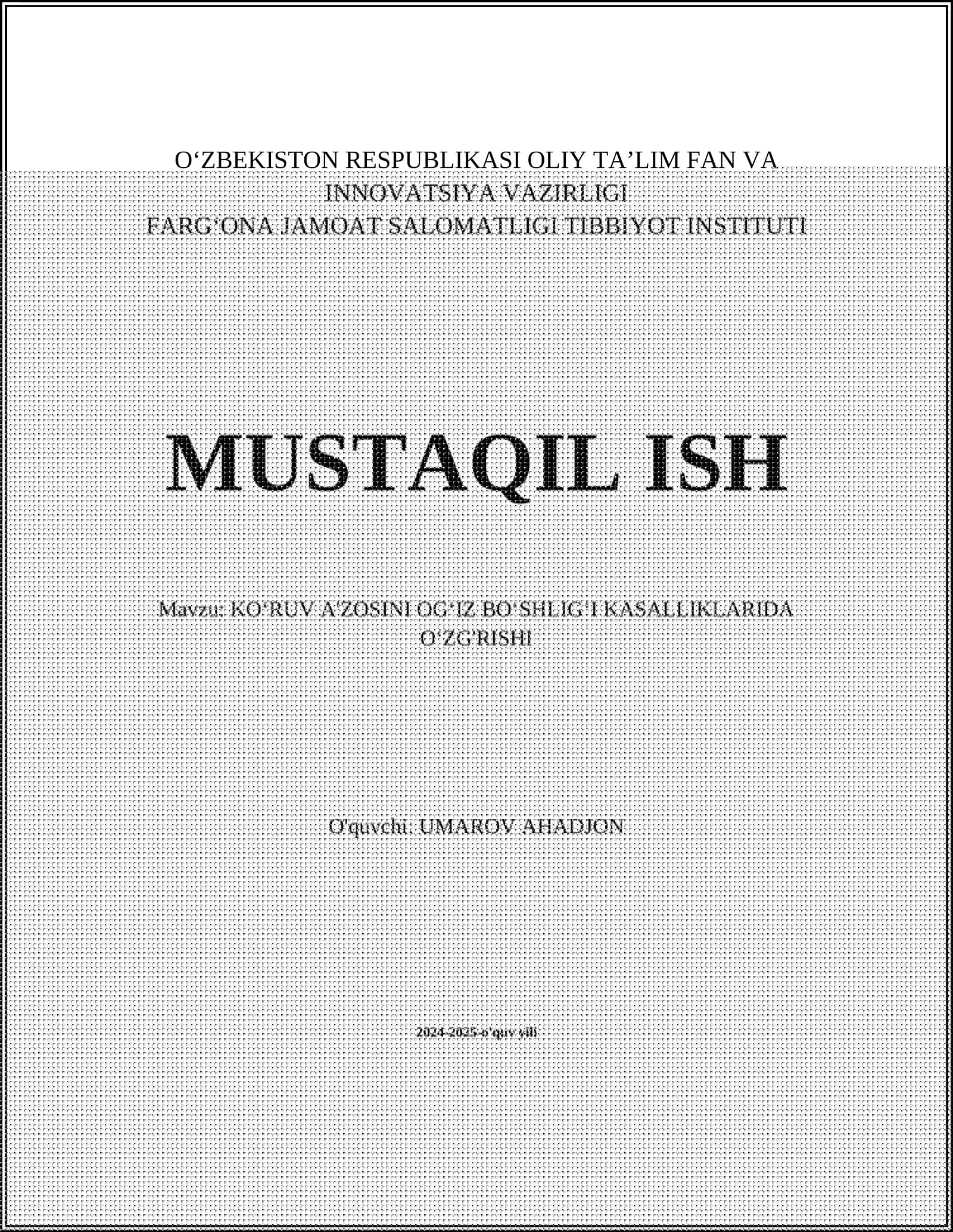 Ko‘ruv a'zosini og‘iz bo‘shlig‘i kasalliklarida o‘zg‘rishi