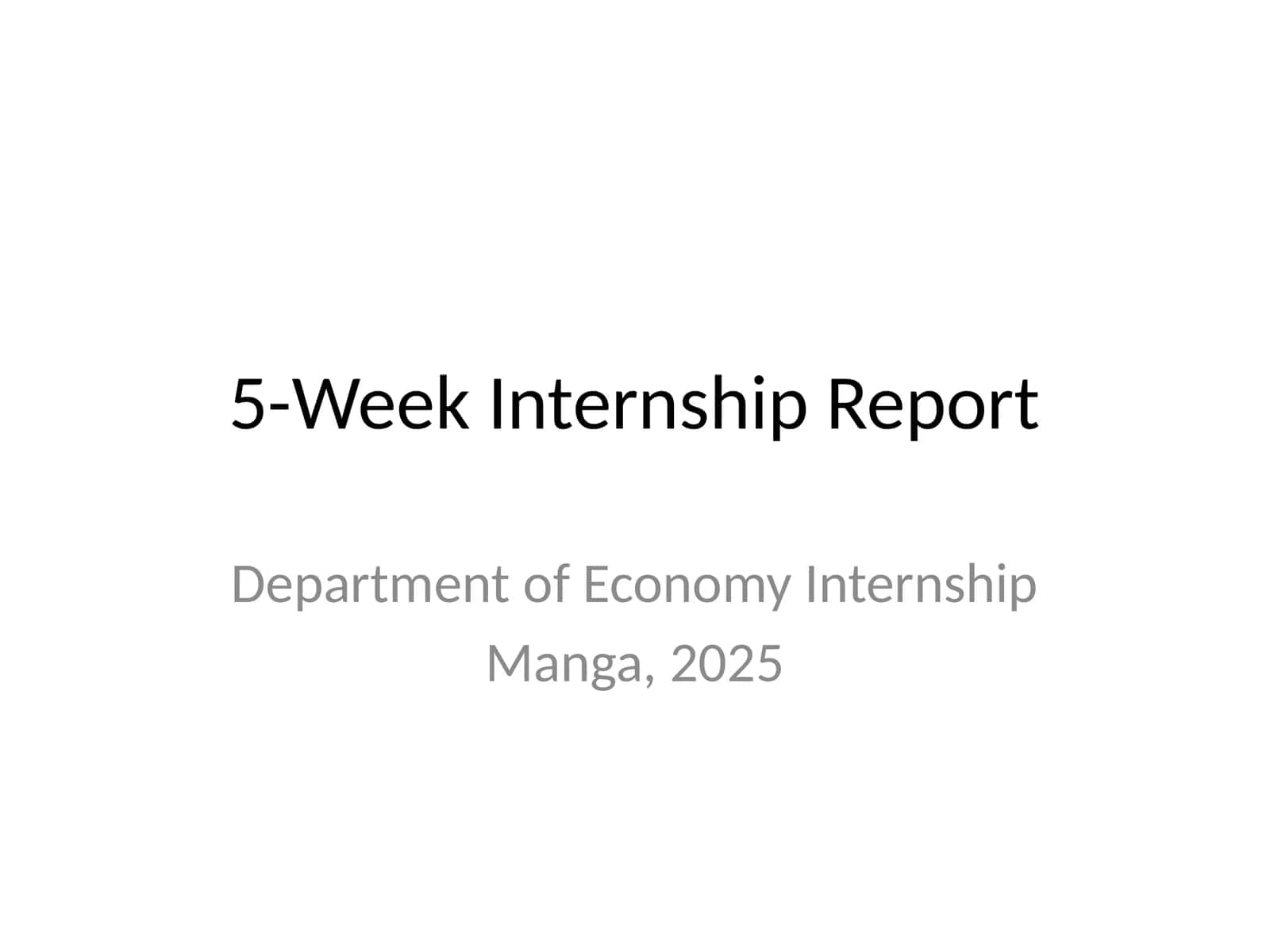 5-Week Internship Report