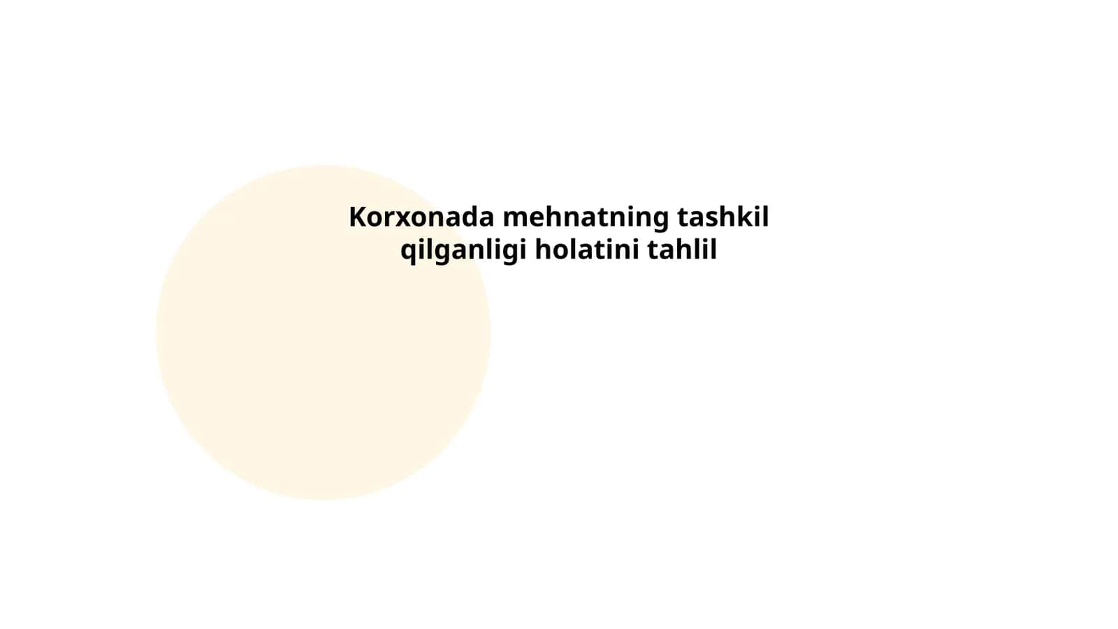 Korxonada mehnatning tashkil qilganligi holatini tahlil