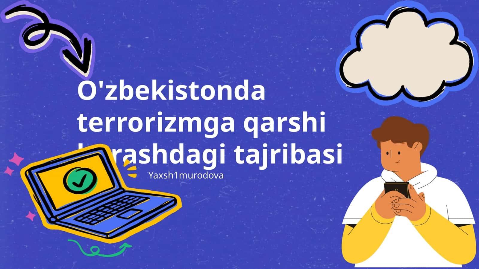 O'zbekistonda terrorizmga qarshi kurashdagi tajribasi