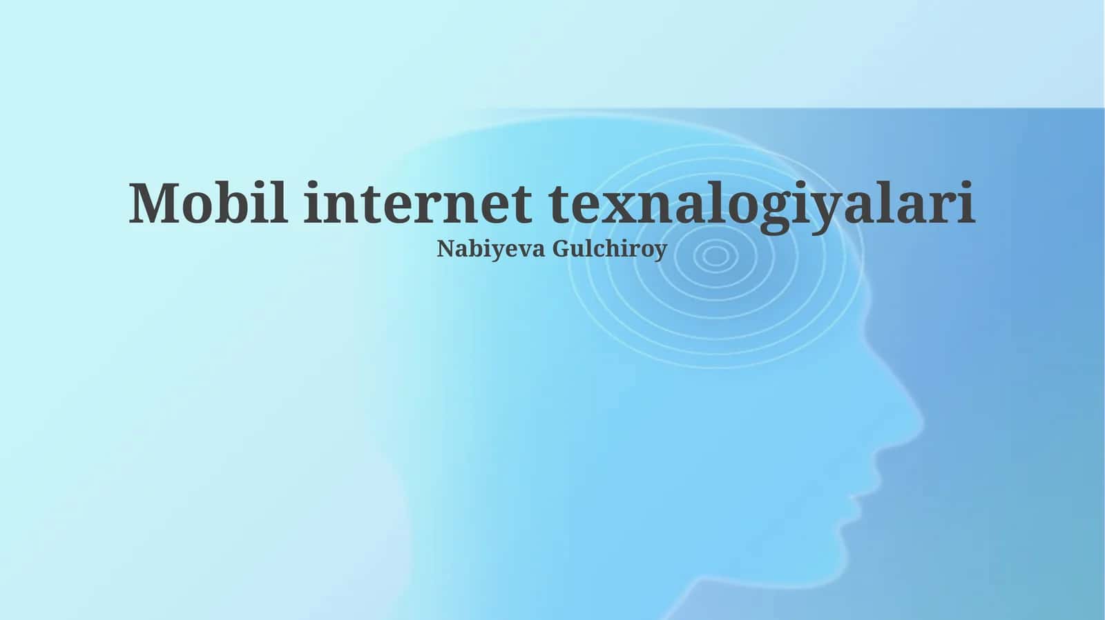 Mobil internet texnalogiyalari