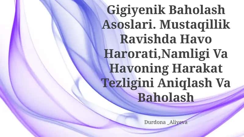 Xonalar Mikroiqlimi KoʻRsatkichlarini Tekshirish Va Gigiyenik Baholash Asoslari