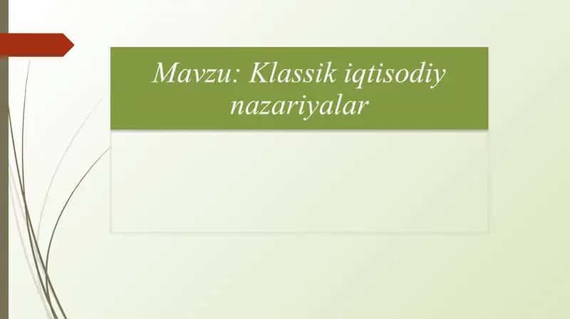 Klassik iqtisodiy nazariyalar