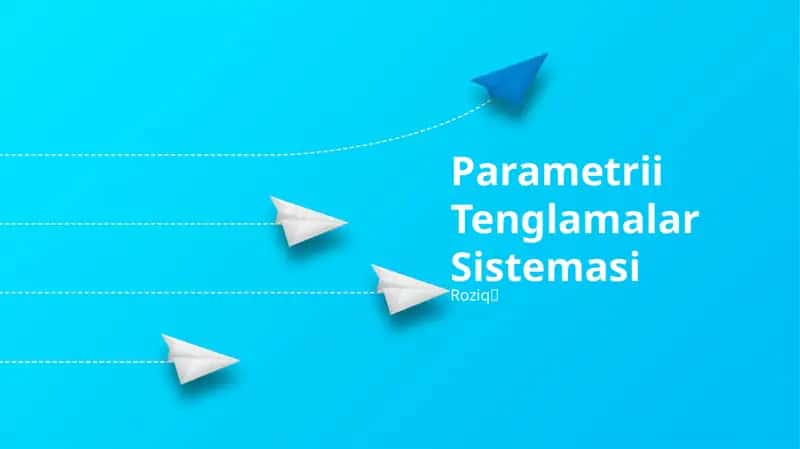 Parametrii Tenglamalar Sistemasi