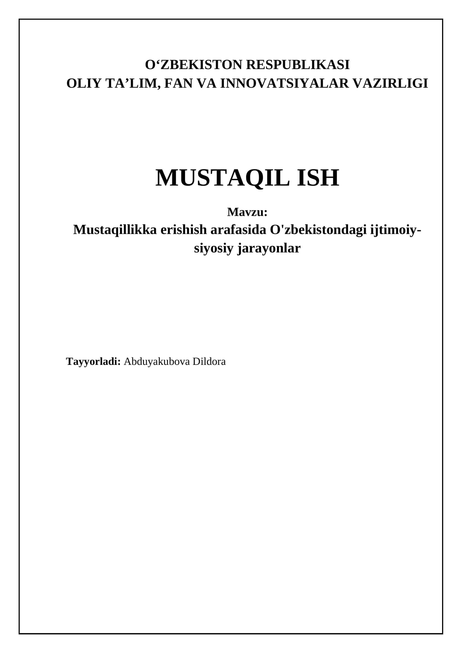 Mustaqillikka erishish arafasida O'zbekistondagi ijtimoiy-siyosiy jarayonlar