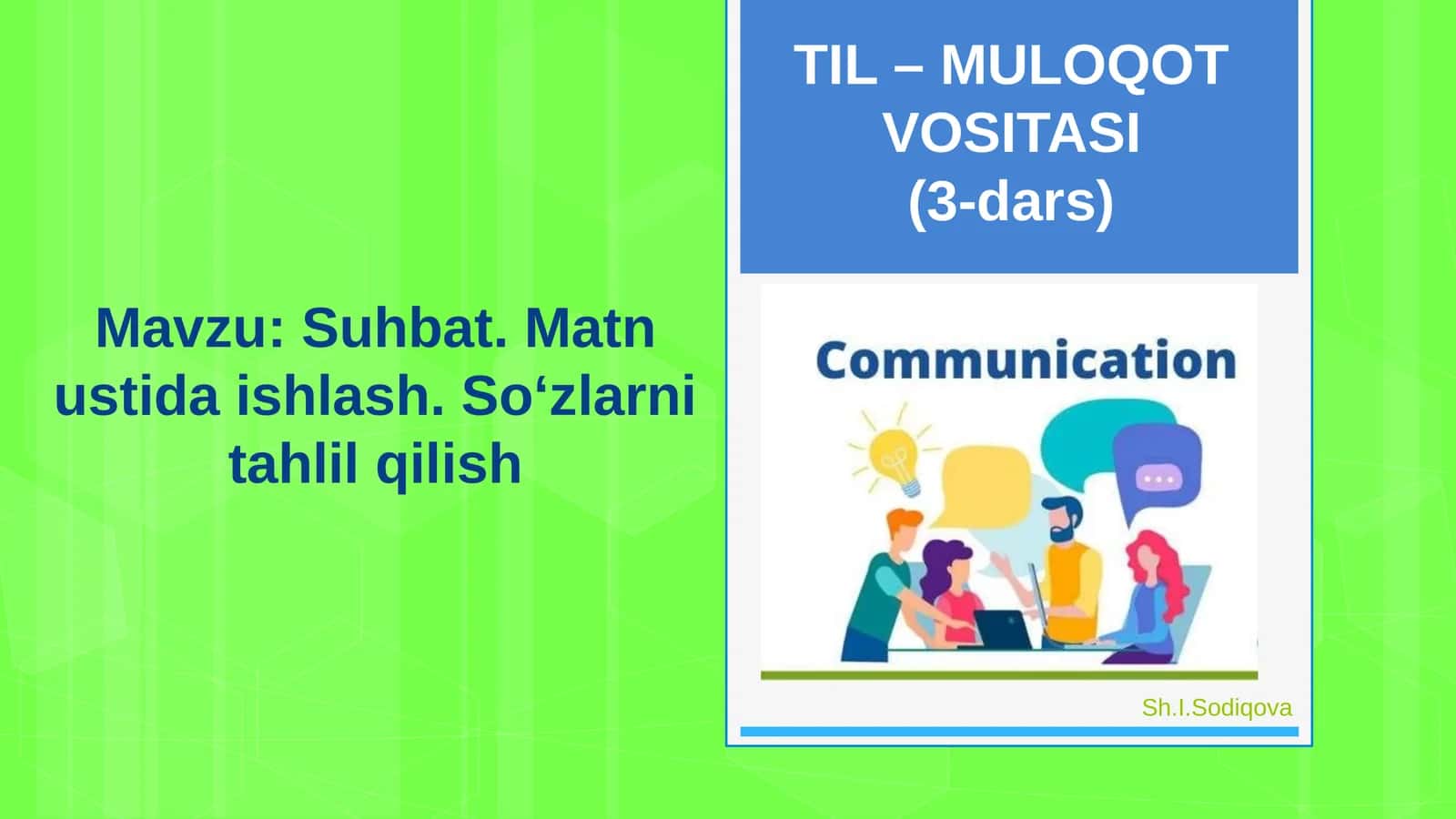 6-sinf Ona tili fanidan Suhbat, matn ustida ishlash, so'zlarni tahlil qilish dars