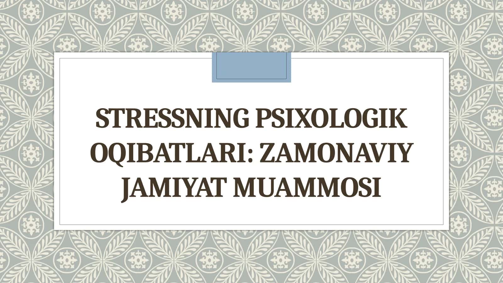 Stressning Psixologik Oqibatlari: Zamonaviy Jamiyat Muammosi