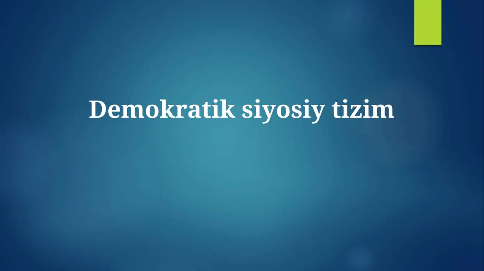 Demokratik Siyosiy Tuzumning Afzalliklari va Kamchiliklari