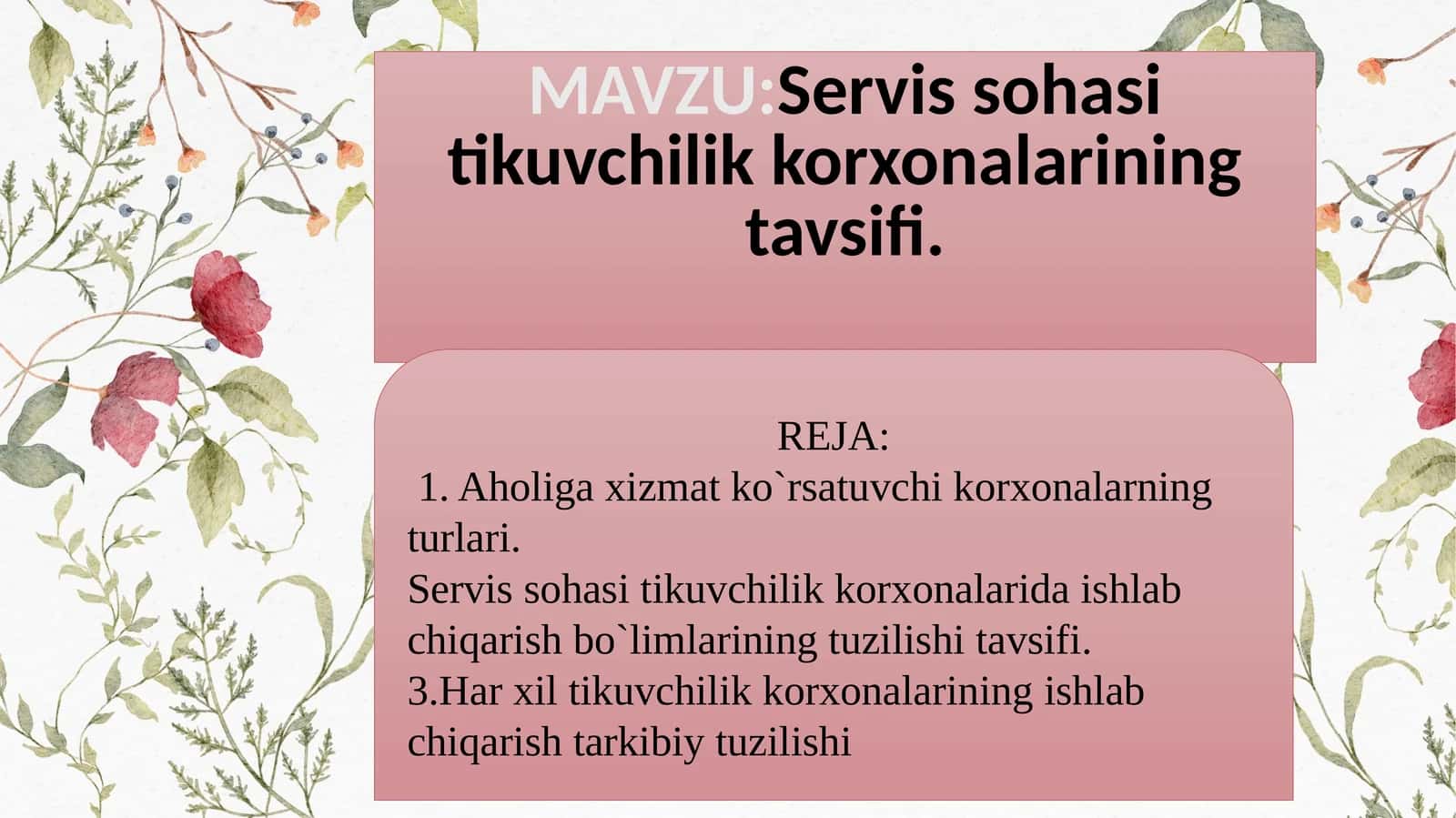 Servis sohasi tikuvchilik korxonalarining tavsifi
