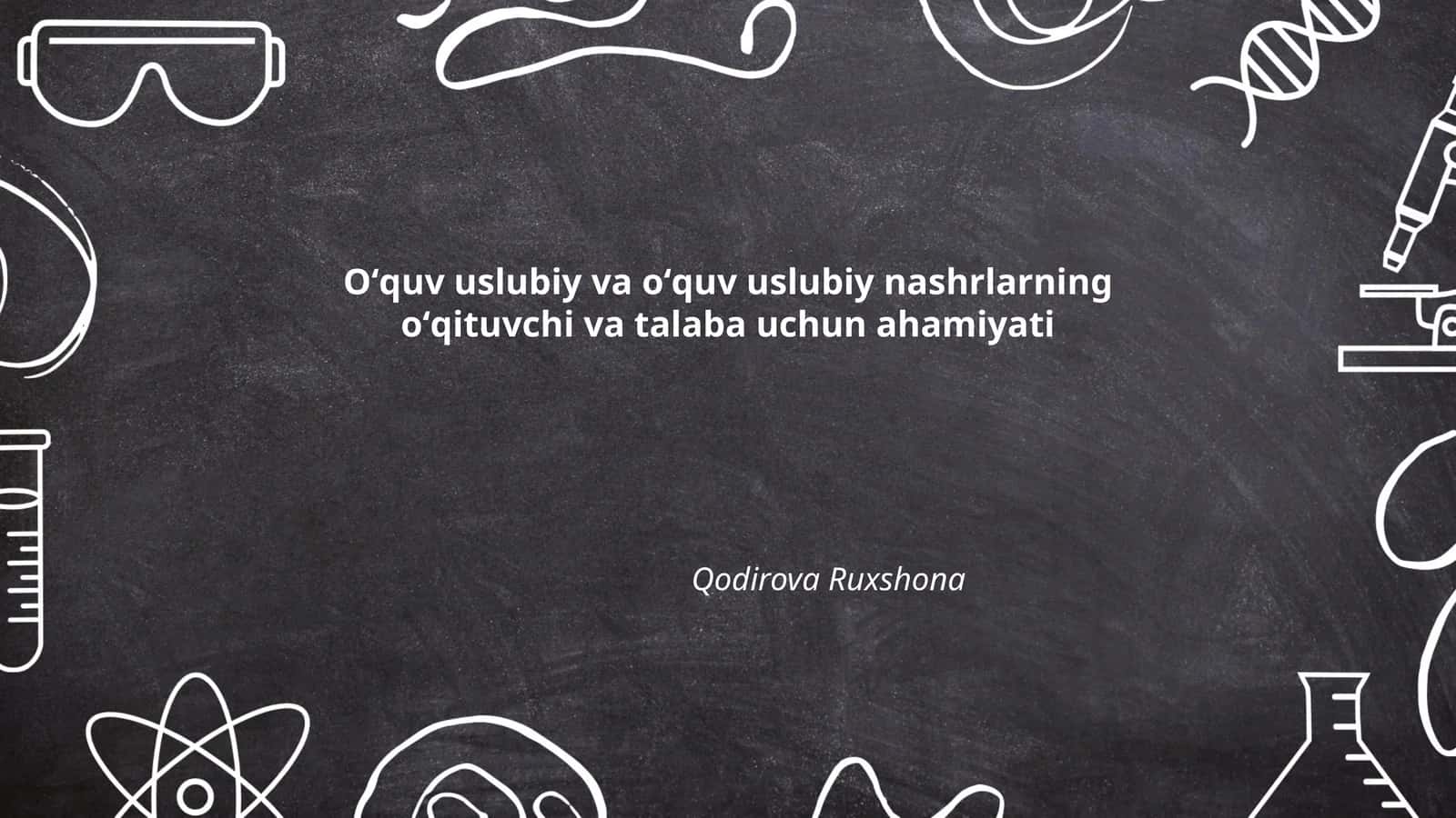 Oʻquv uslubiy va oʻquv uslubiy nashrlarning oʻqituvchi va talaba uchun ahamiyati