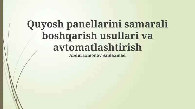 Quyosh panellarini samarali boshqarish usullari va avtomatlashtirish