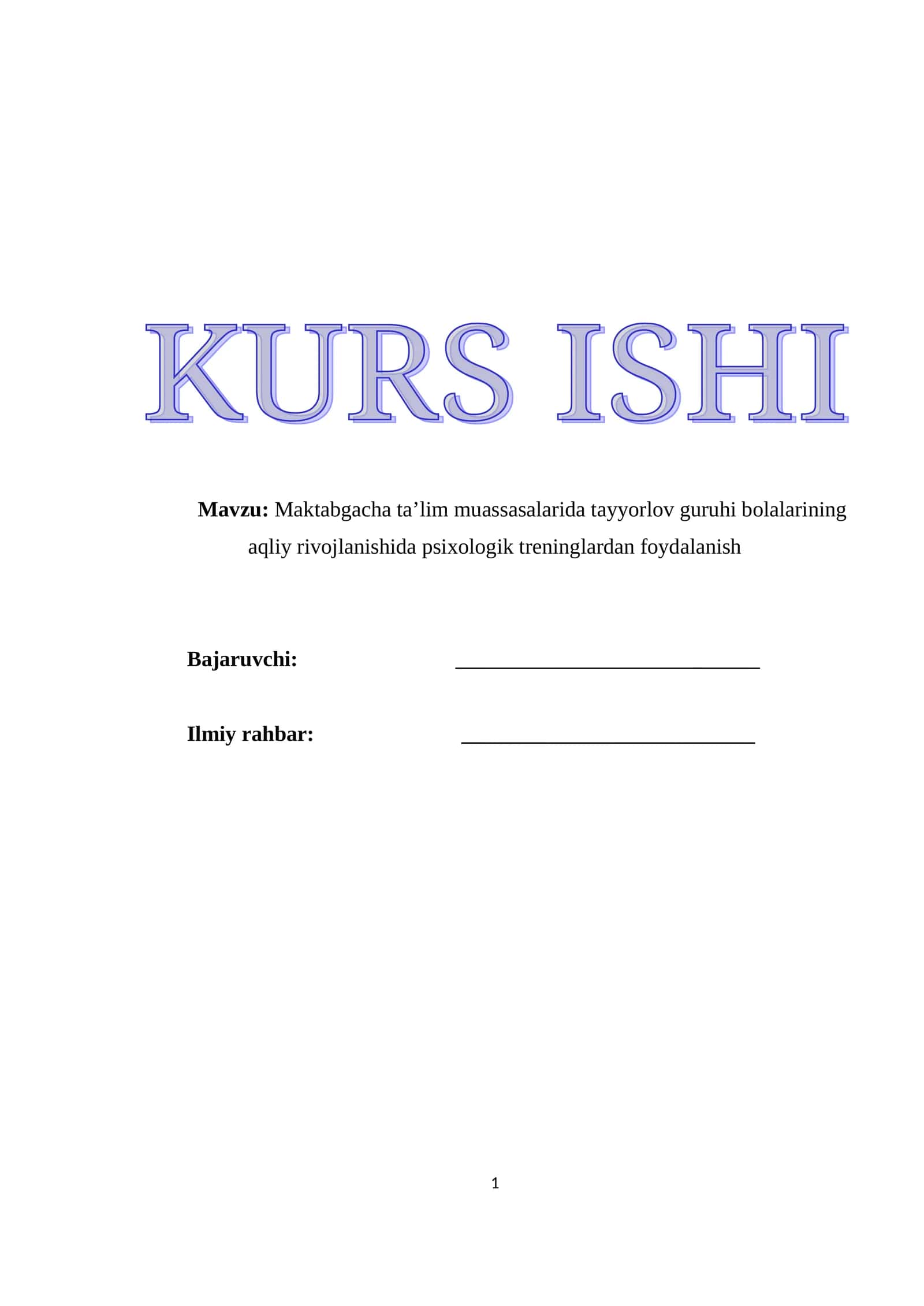Maktabgacha ta’lim muassasalarida tayyorlov guruhi bolalarining aqliy rivojlanishida psixologik treninglardan foydalanish