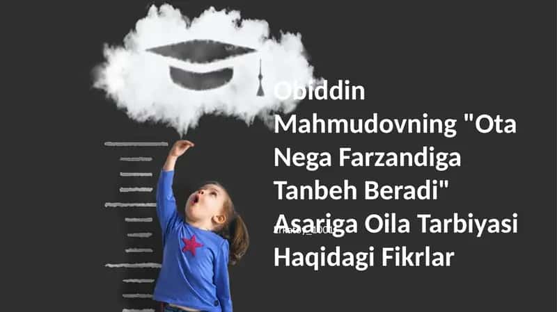 "Ota Nega Farzandiga Tanbeh Beradi"