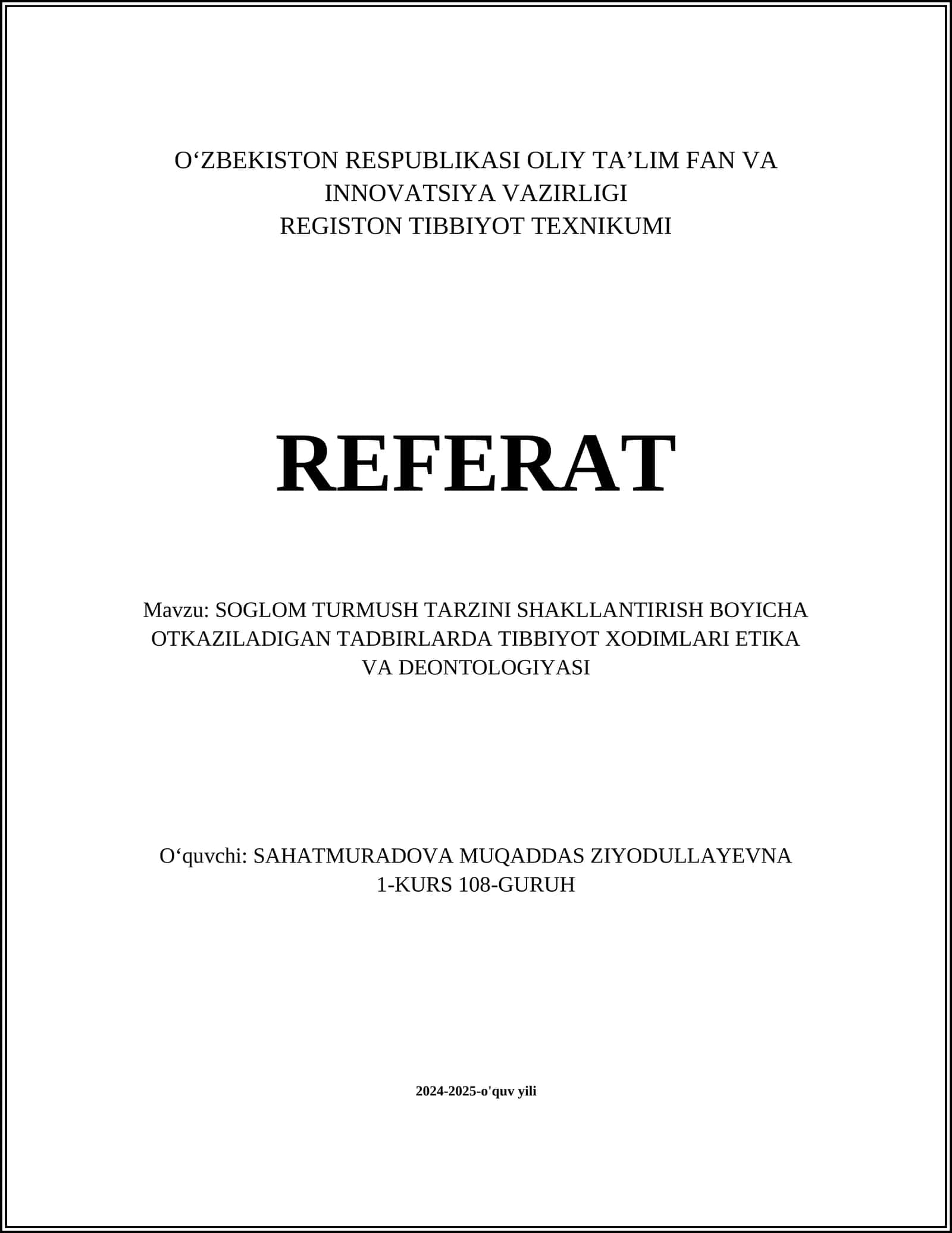 SOGLOM TURMUSH TARZINI SHAKLLANTIRISH BOYICHA OTKAZILADIGAN TADBIRLARDA TIBBIYOT XODIMLARI ETIKA VA DEONTOLOGIYASI