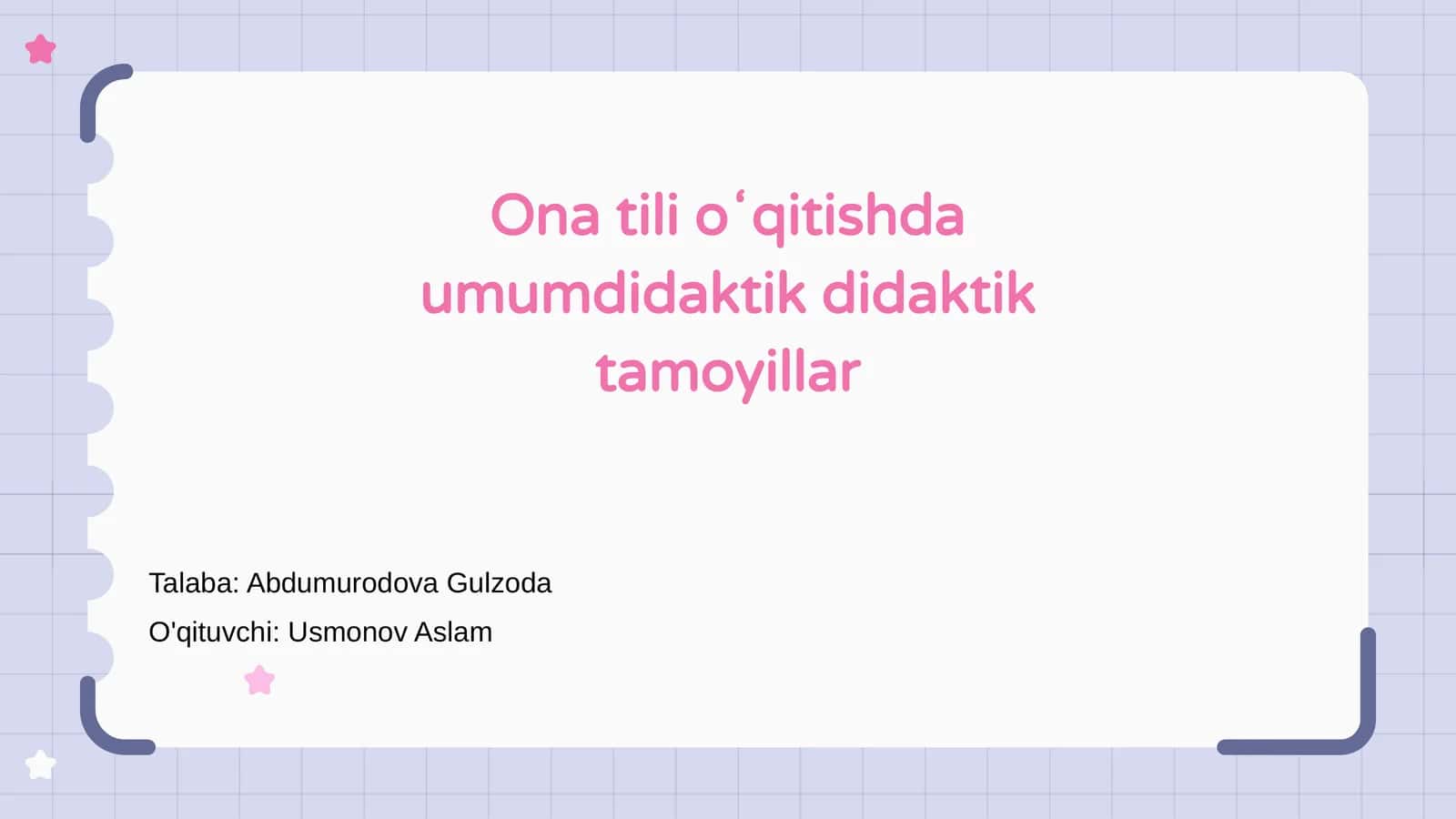 Ona tili oʻqitishda umumdidaktik tamoyillar