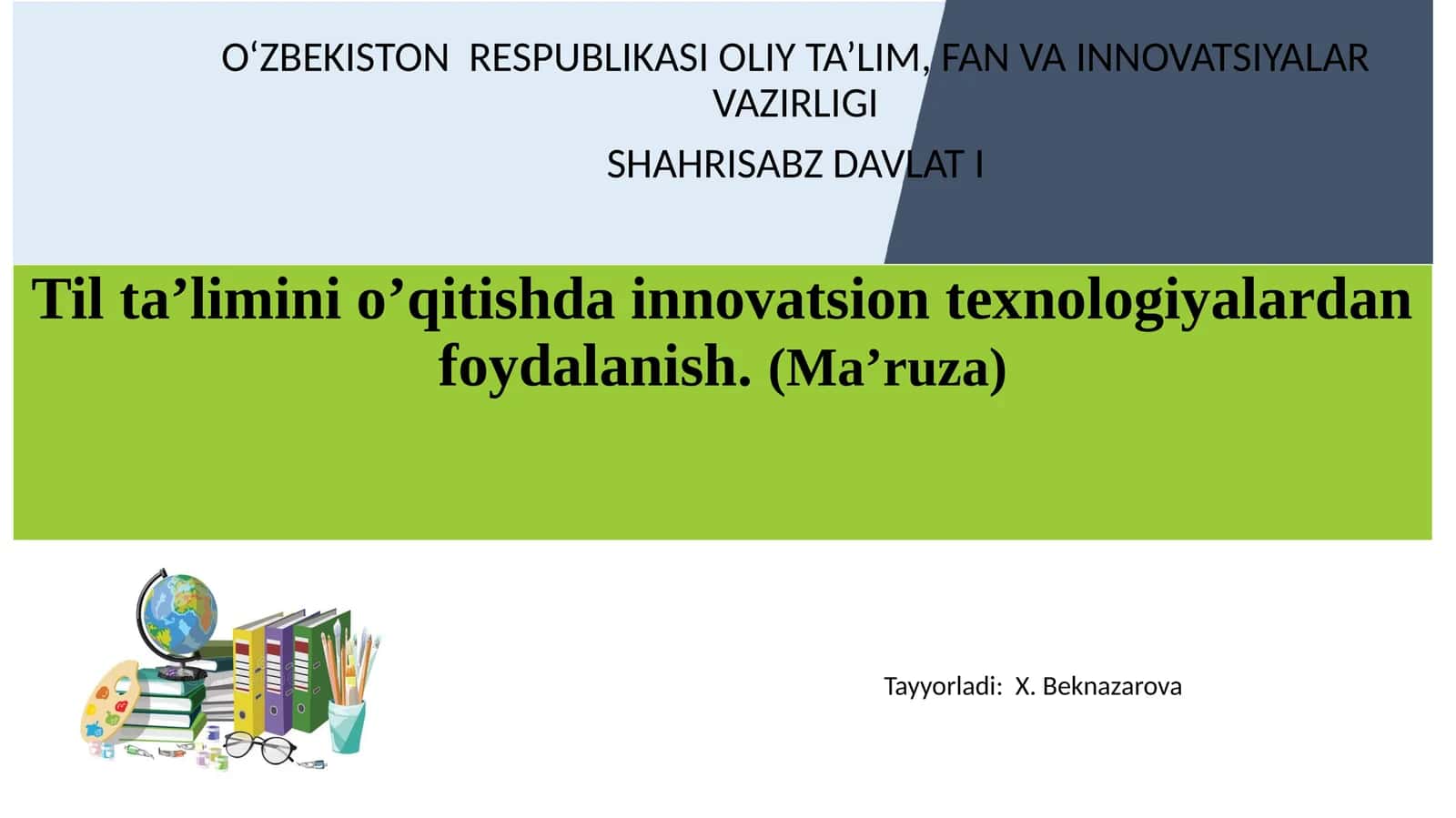 Til ta’limini o’qitishda innovatsion texnologiyalardan foydalanish. (Ma’ruza)
