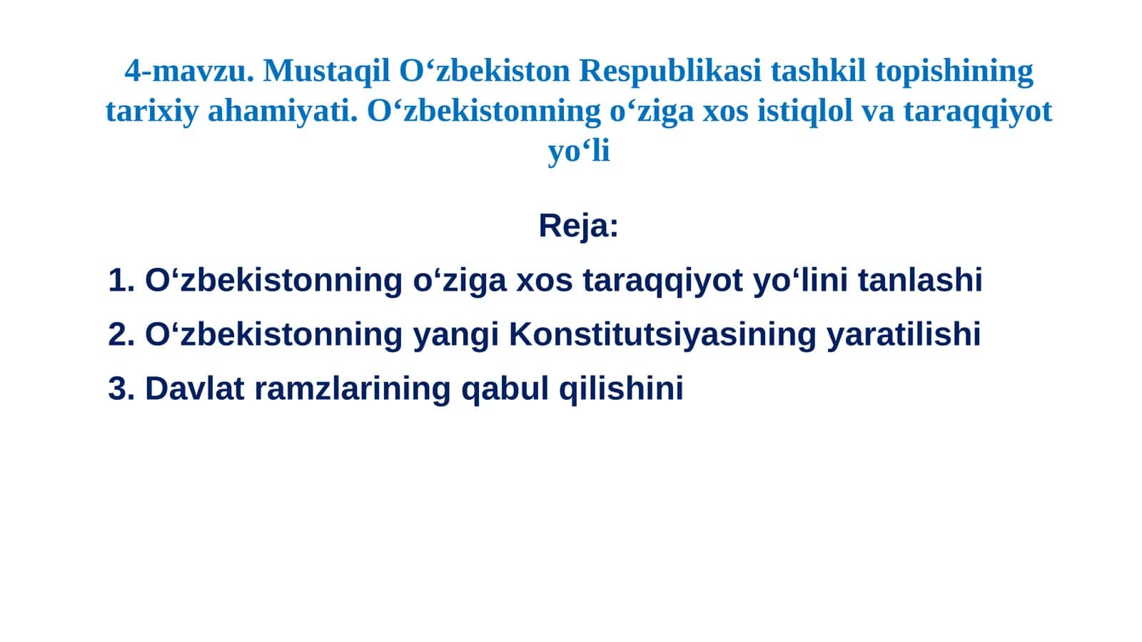 O‘zbekistonning o‘ziga xos taraqqiyot yo‘li