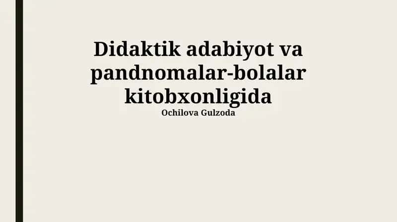 Didaktik adabiyot va pandnomalar-bolalar kitobxonligida