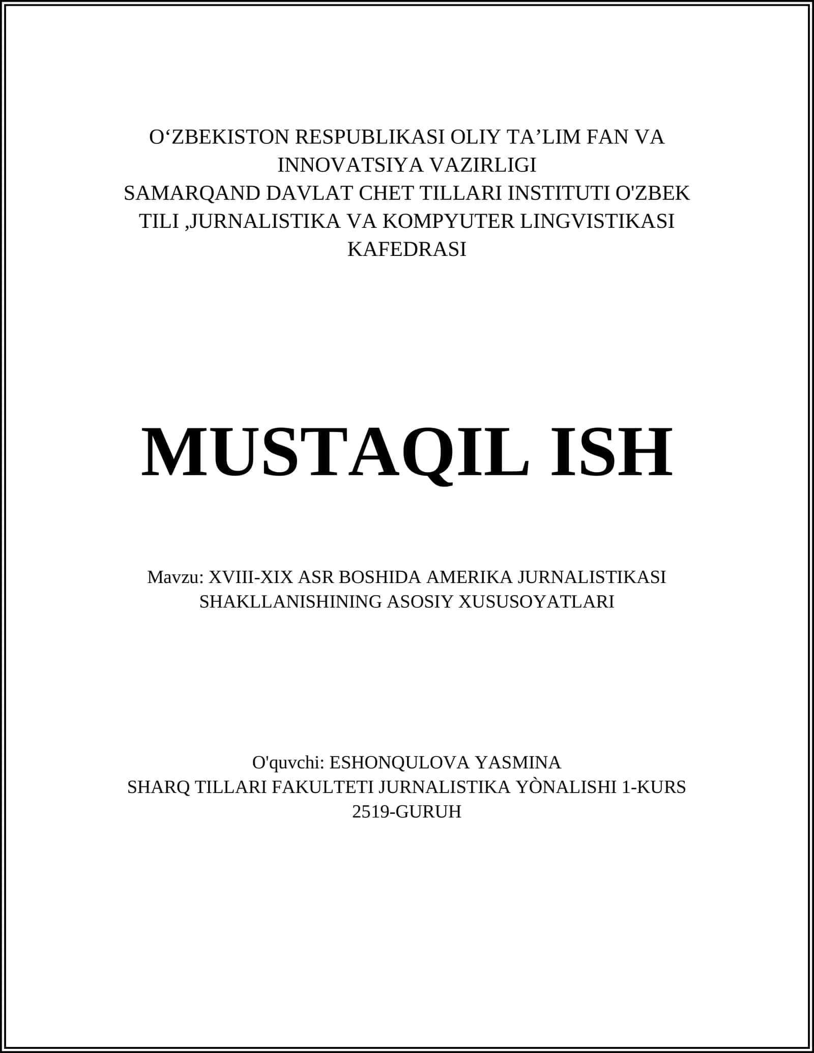 XVIII-XIX ASR BOSHIDA AMERIKA JURNALISTIKASI SHAKLLANISHINING ASOSIY XUSUSOYATLARI