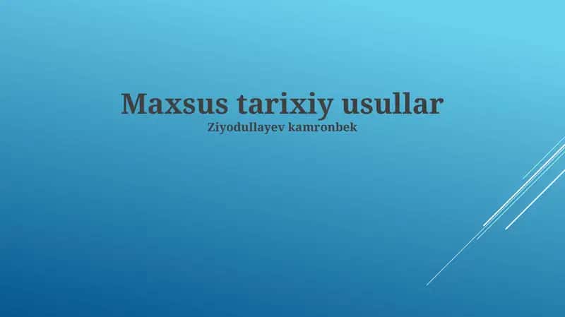 Maxsus Tarixiy Usullar
