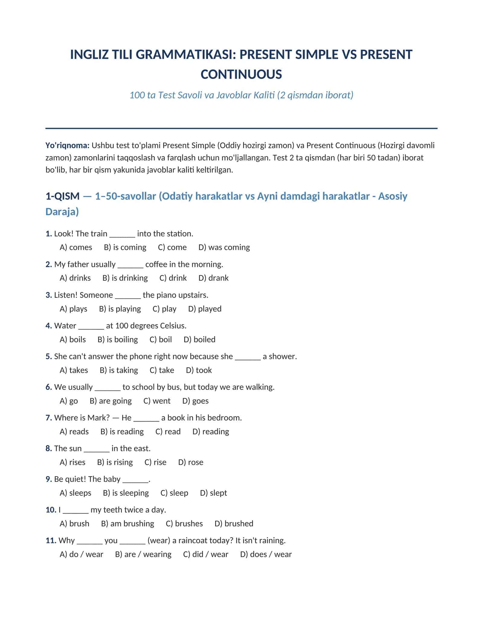 INGLIZ TILI GRAMMATIKASI: PRESENT SIMPLE VS PRESENT CONTINUOUS 100 TALIK TEST JAVOBI BILAN
