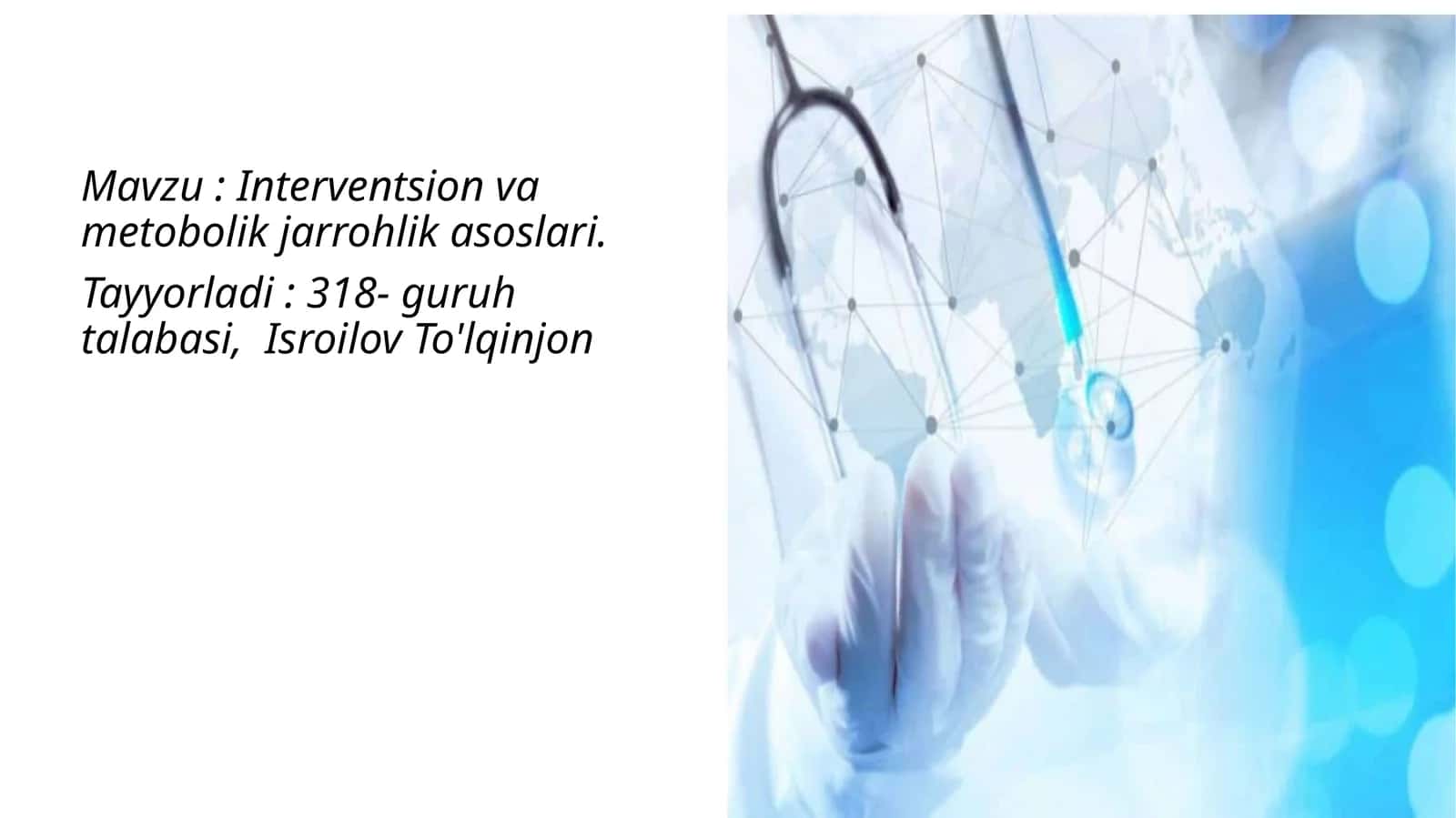 Interventsion vametobolik jarrohlik asoslari