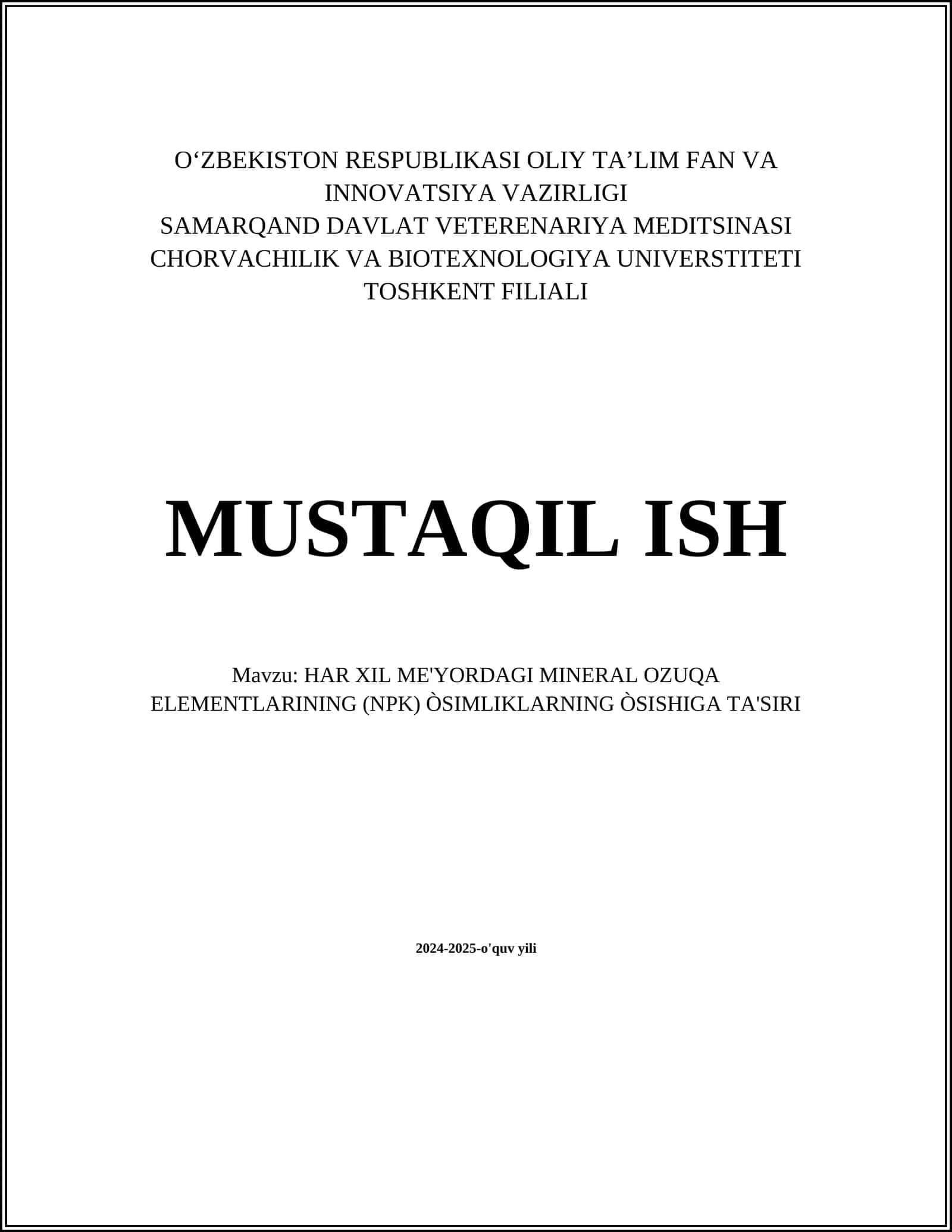 HAR XIL ME'YORDAGI MINERAL OZUQA ELEMENTLARINING (NPK) ÒSIMLIKLARNING ÒSISHIGA TA'SIRI