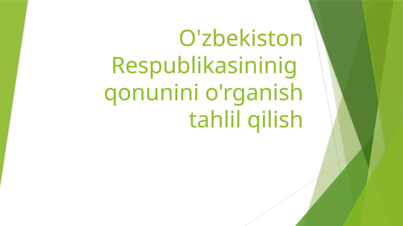 O'zbekiston Respublikasininig qonunini o'rganish tahlil qilish