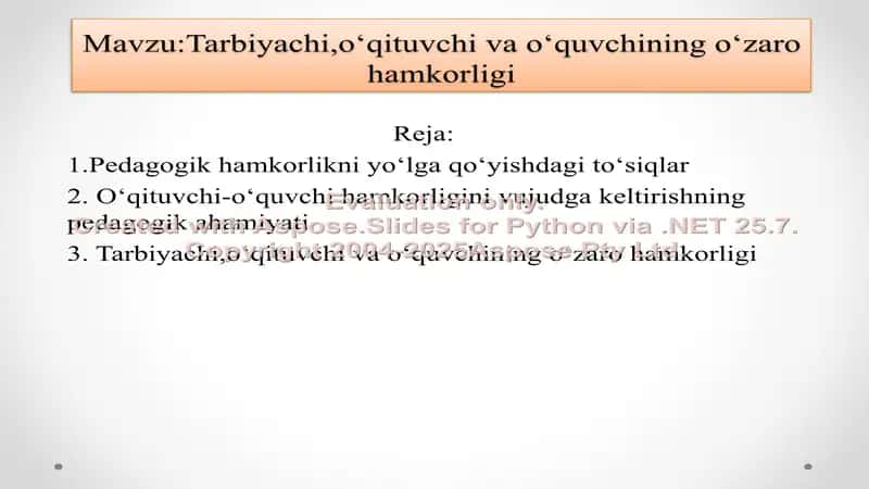 Tarbiyachi,o‘qituvchi va o‘quvchining o‘zaro hamkorligi