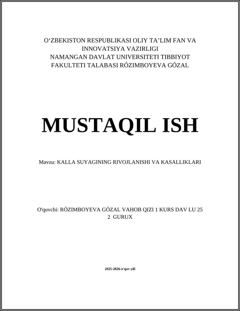 KALLA SUYAGINING RIVOJLANISHI VA KASALLIKLARI