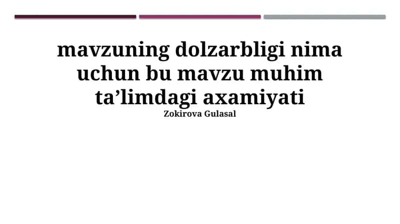 Mavzuning dolzarbligi