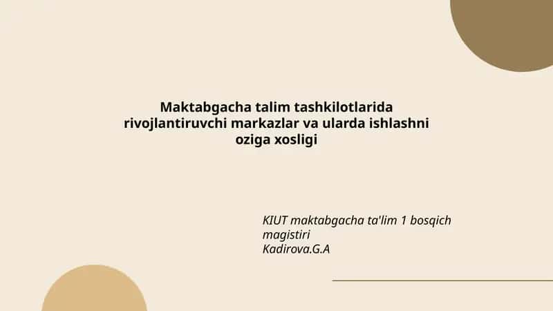 Rivojlantiruvchi markazlar va ularda ishlashni oziga xosligi