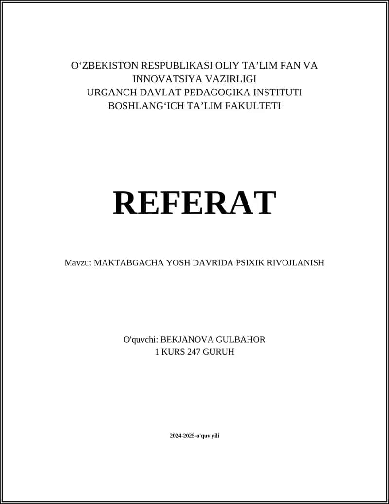 MAKTABGACHA YOSH DAVRIDA PSIXIK RIVOJLANISH