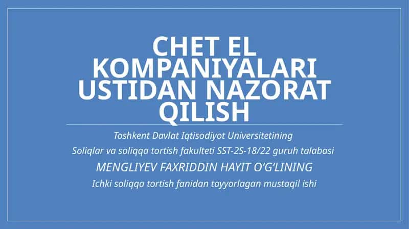 Chetelkompaniyalari ustidan nazorat qilish