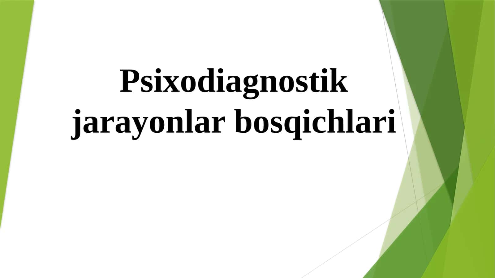 Psixodiagnostik jarayonlar bosqichlari