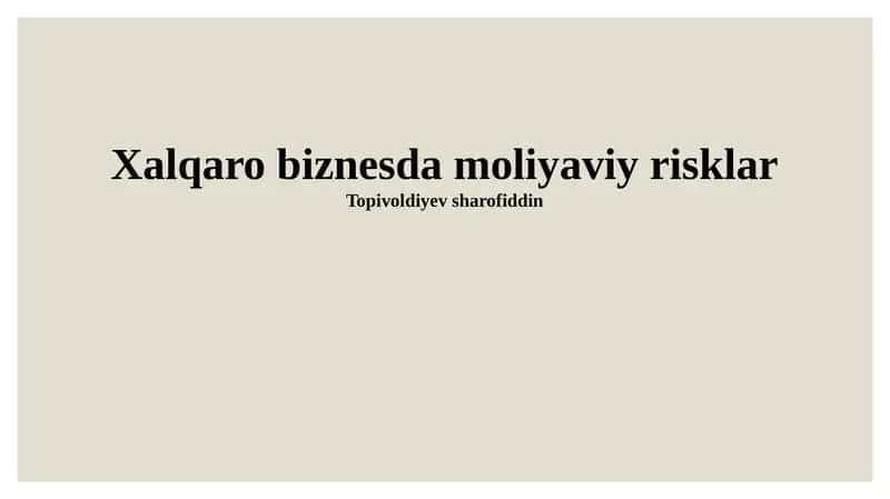 Xalqaro biznesda moliyaviy risklar