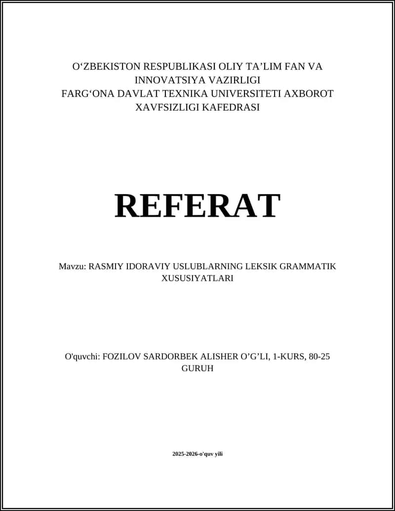 RASMIY IDORAVIY USLUBLARNING LEKSIK GRAMMATIK XUSUSIYATLARI