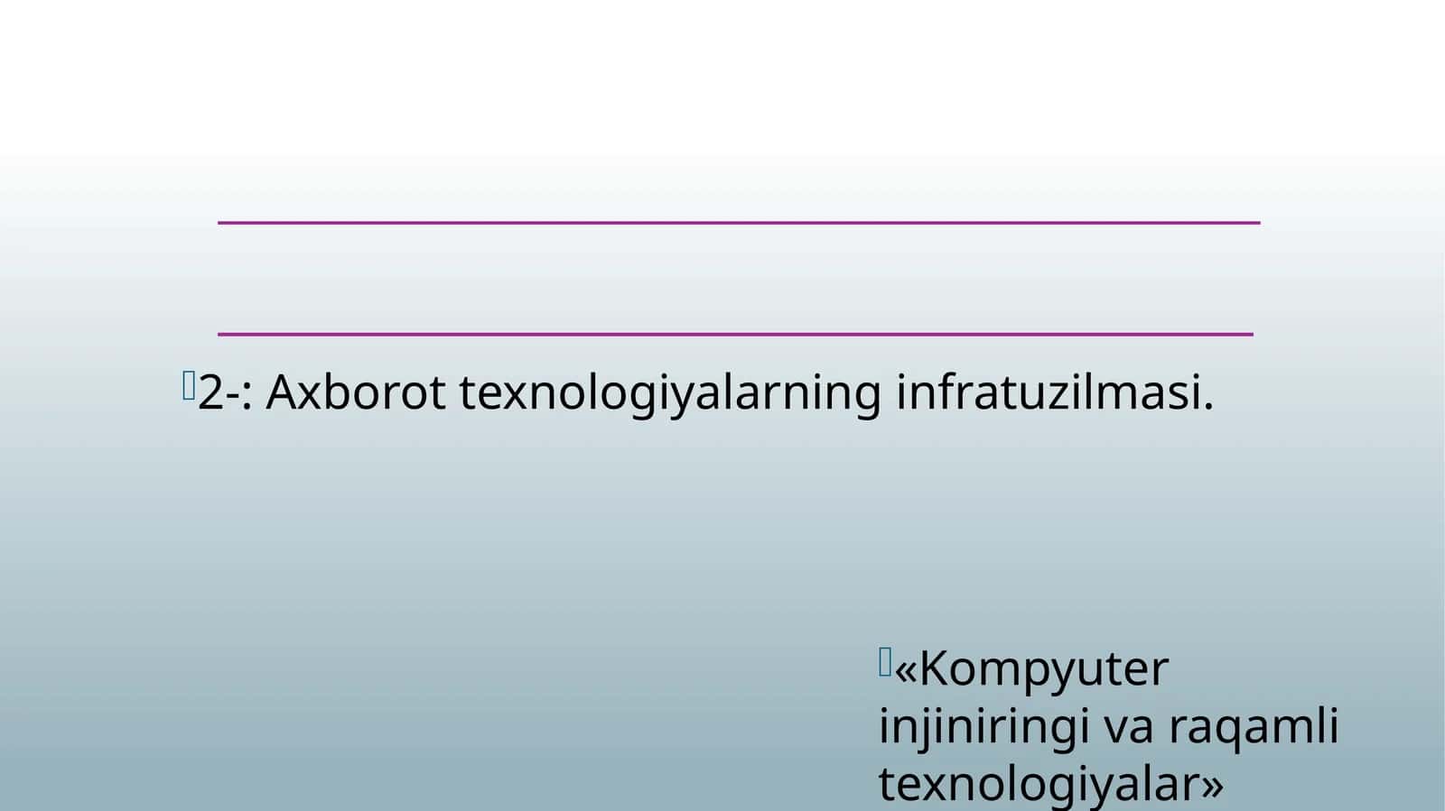 Axborot texnologiyalarning infratuzilmasi