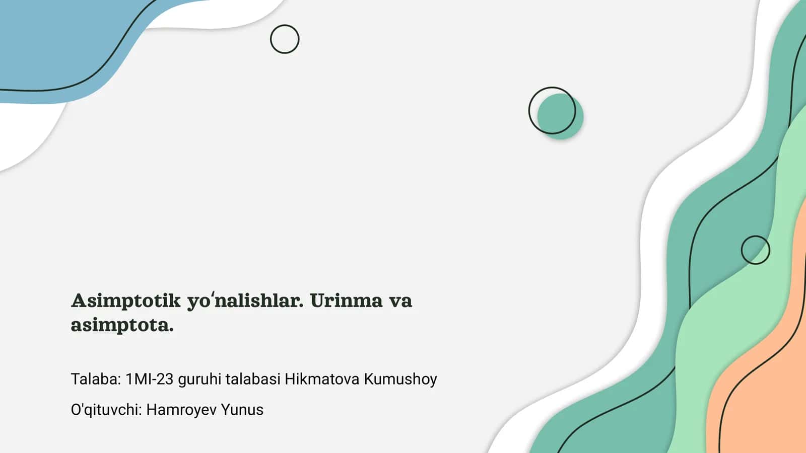 Asimptotik yoʻnalishlar. Urinma va asimptota