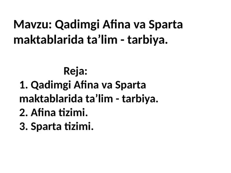 Qadimgi Afinava Sparta maktablarida ta'lim-tarbiya
