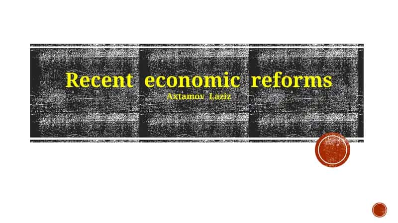 Economic Reforms: An Overview and Rationale